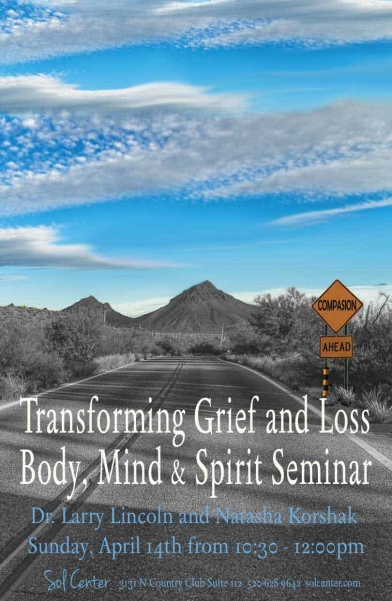 Transforming Grief & Loss - A Mind, Body, Spirit Seminar